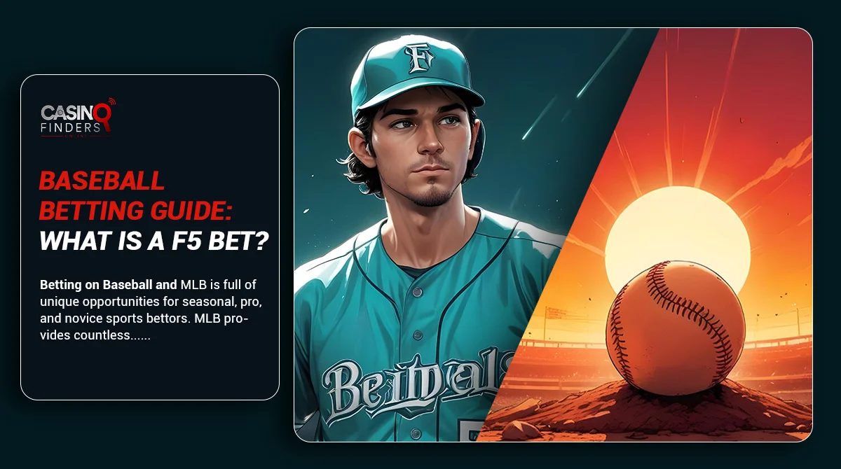 Baseball Betting Guide What is a F5 Bet