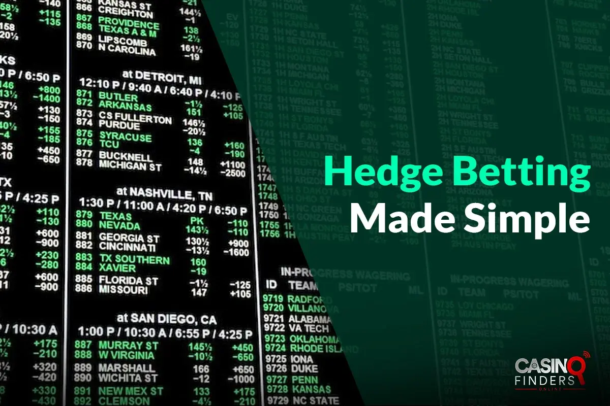 Hedge Betting Made Simple
