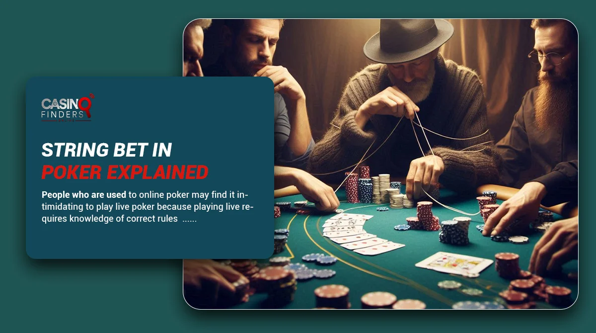 String Bet in Poker Explained 2