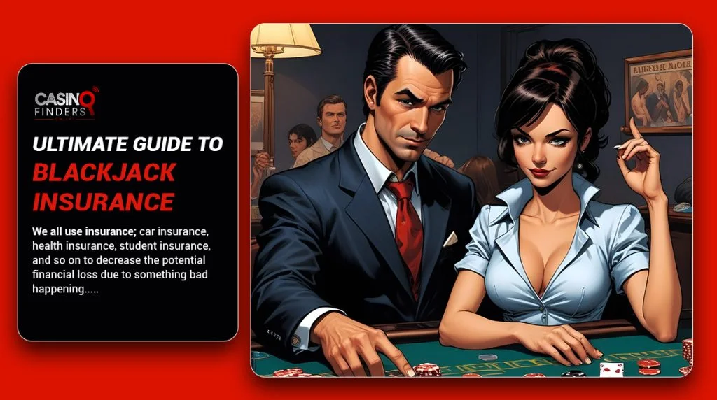 What Does Insurance Do In Blackjack?