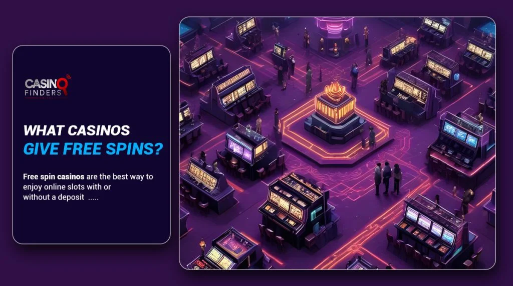 What Casinos Give Free Spins In Florida?
