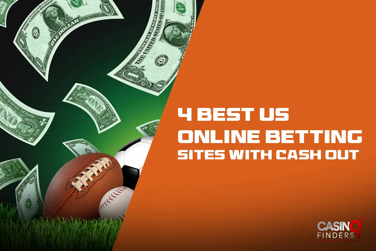 Best US Online Betting Sites For Early Cash Out