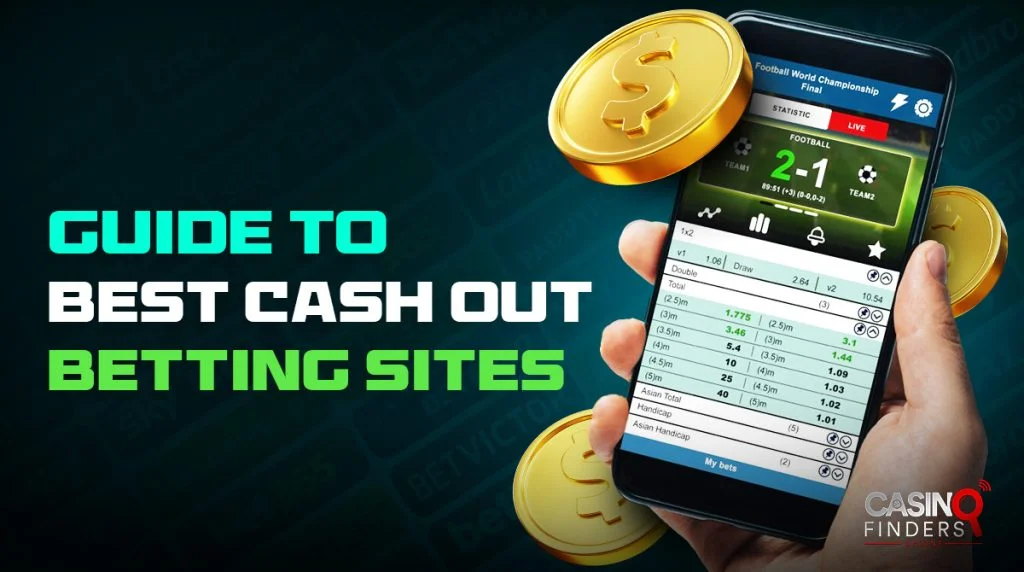 A Comprehensive Guide to Best Online Betting Sites with Cash Out