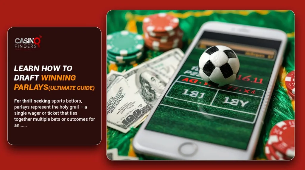 How Does A Parlay Bet Work (Simple Guide with Examples)