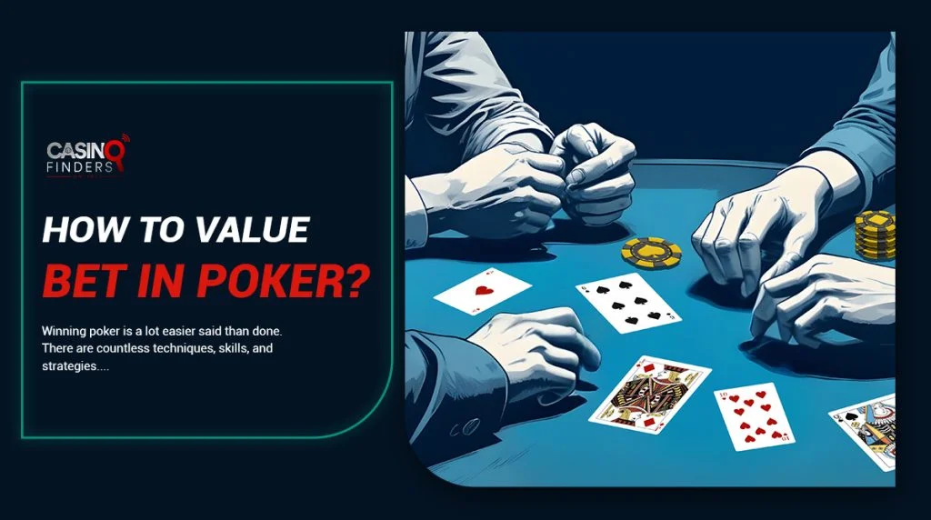 What Is Value Bet in Poker?