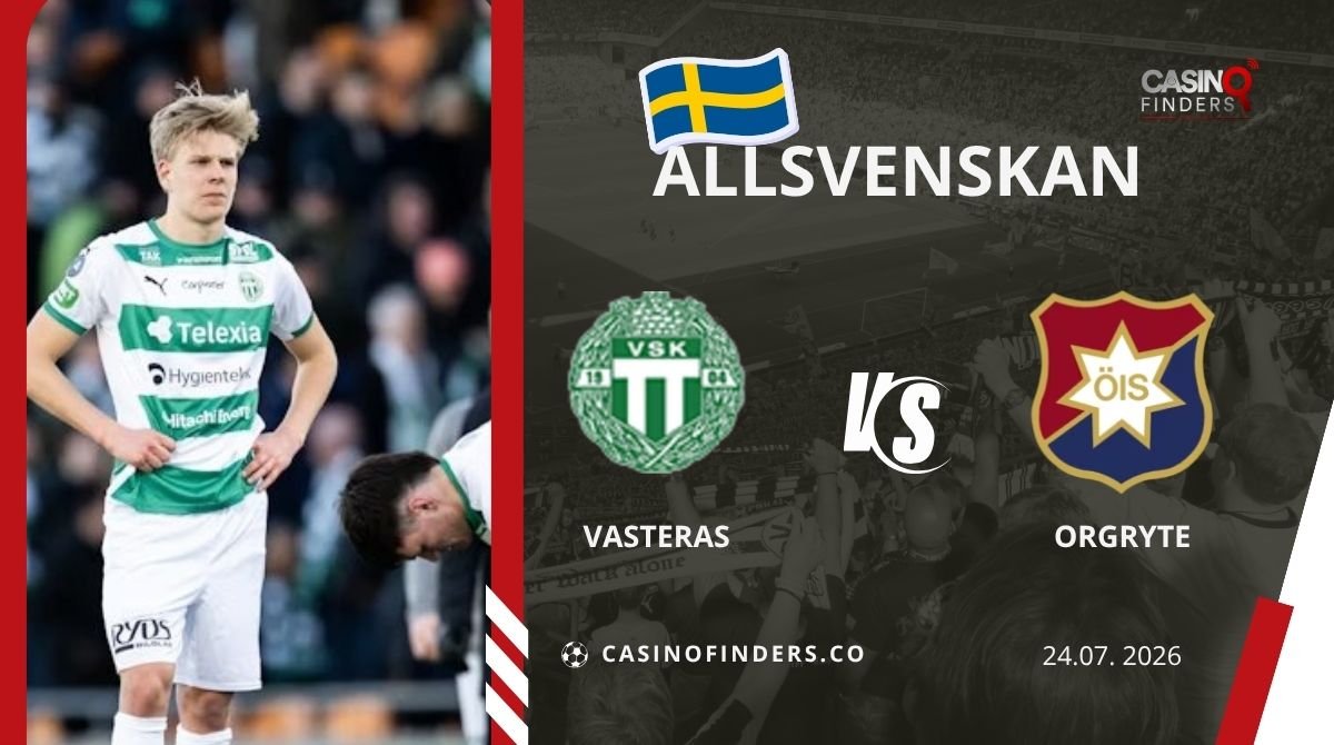 Vasteras vs Orgryte Prediction, Betting Tips & Odds | Jul 24 2026